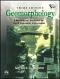 9788120320574: Geomorphology: A Systematic Analysis of Late Cenozoic Landforms (3rd Edition)