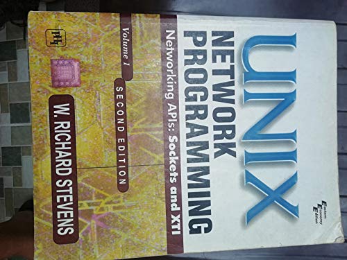 9788120320611: Unix Networking Programming Networking APIs: Sockets and XTI (Unix Network Programming, Volume 2)
