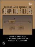 Stock image for Theory and Design of Adaptive Filters for sale by Majestic Books