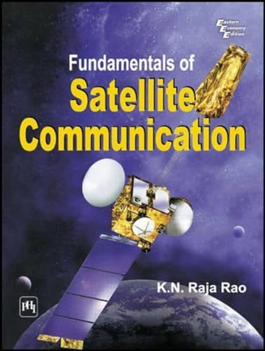 Fundamentals of Satellite Communication (9788120324015) by [???]