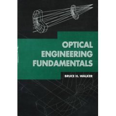 Optical Engineering Fundamentals (9788120324077) by Walker