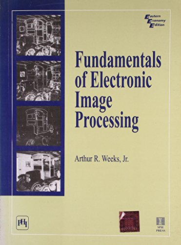 9788120324084: Fundamentals of Electronic Image Processing