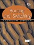 9788120324381: Routing And Switching: A Composite Overview