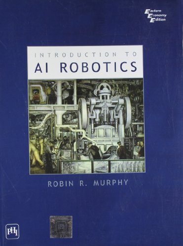 9788120324589: INTRODUCTION TO AI ROBOTICS