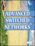 Beispielbild fr Advanced Switched Networks zum Verkauf von AwesomeBooks