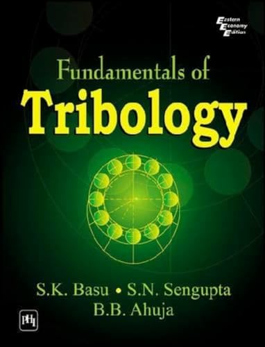 Stock image for Basu, S: Fundamentals of Tribology for sale by medimops