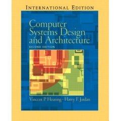 Stock image for Computer Systems Design & Architecture 2nd Ed for sale by dsmbooks