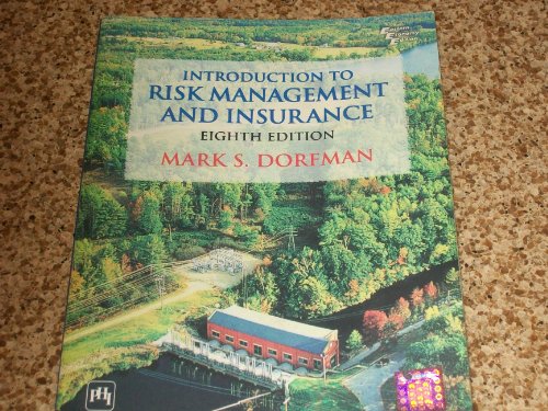 Beispielbild fr Introduction to Risk Management and Insurance, by Dorfman, 8th Edition zum Verkauf von Wonder Book