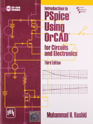 9788120327979: Introduction To Pspice Using Orcad For Circuits And Electronics