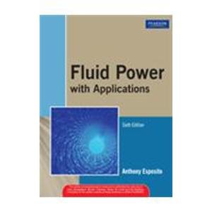 9788120328099: Fluid Power with Applications (6th Edition)
