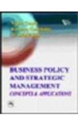 Stock image for Business Policy and Strategic Management Concepts and Applications for sale by PBShop.store US