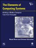 9788120328853: The Elements Of Computing Systems: Building A Modern Computer From First Principles