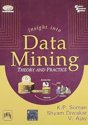 9788120328976: Insight into Data Mining: Theory and Practice