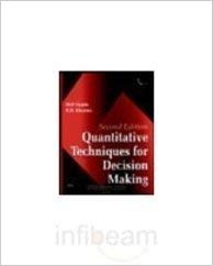 9788120329560: Quantitative Techniques For Decision Making