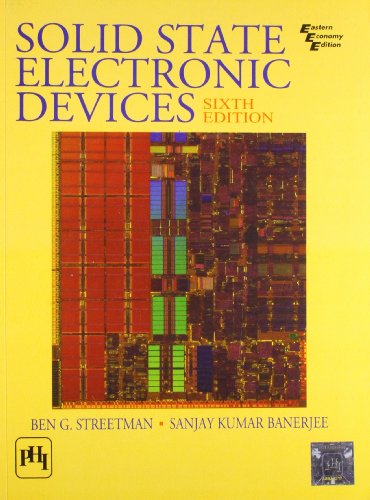 9788120330207: Solid State Electronic Devices, 6th Edition by Ben Streetman (2005-08-05)