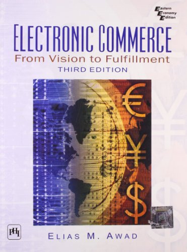 9788120330276: Electronic Commerce: From Vision to Fulfillment (3rd Edition)