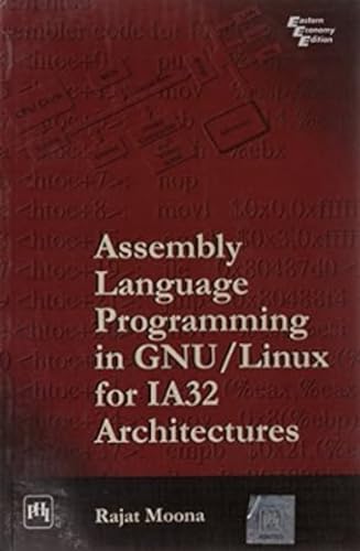 Stock image for Assembly Language Programming in GNU/Linux for IA32 Architectures for sale by Blackwell's