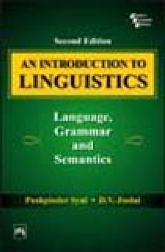 9788120332164: An Introduction to Linguistics: Language, Grammar and Semantics
