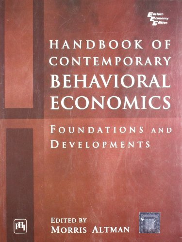 9788120332232: Handbook of Contemporary Behavioral Economics: Foundations and Developments