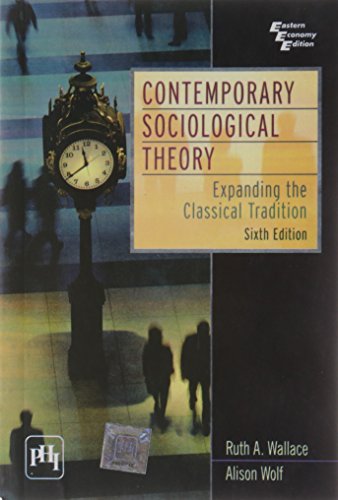 Beispielbild fr Contemporary Sociological Theory: Expanding the Classical Tradition zum Verkauf von Anybook.com