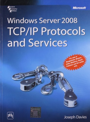 Windows Server 2008 TCP/IP Protocols and Services