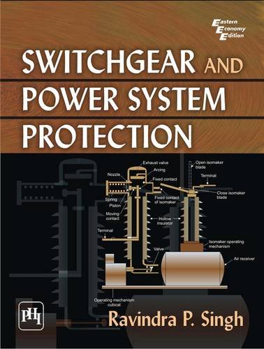 9788120336605: Switchgear and Power System Protection