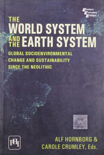Beispielbild fr World System And The Earth System, The: Global Socioenvironmental Change And Sustainability Since Neolithic zum Verkauf von Books Unplugged