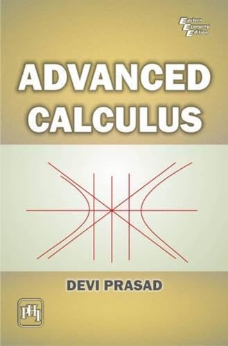 Advanced Calculus (9788120337855) by Prasad, Devi
