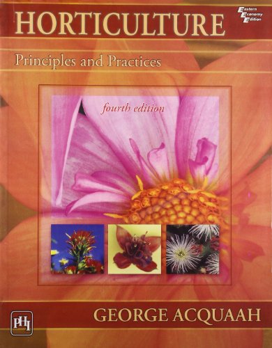 Stock image for Horticulture Principles and Practices for sale by SecondSale