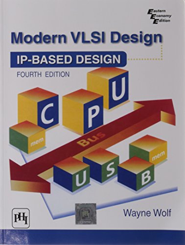 9788120338241: Modern VLSI Design: IP-Based Design (4th Edition)