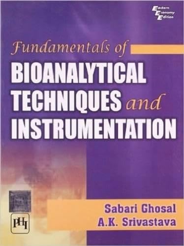 Stock image for Fundamentals of Bioanalytical Techniques and Instrumentation for sale by Blackwell's