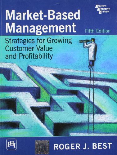 Market-based Management (9788120338968) by Roger J. Best