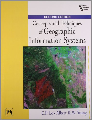 9788120339149: CONCEPTS AND TECHNIQUES OF GEOGRAPHIC INFORMATION SYSTEMS, 2ND ED.
