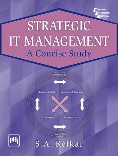 9788120339514: Strategic It Management : A Concise Study