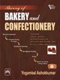 9788120339545: Theory of Bakery and Confectionery