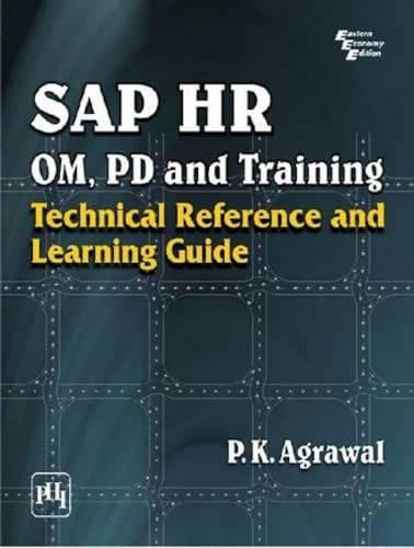 9788120339842: SAP HR OM, PD and Training: Technical Reference and Learning Guide