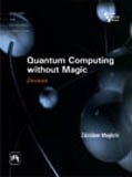 9788120339958: Quantum Computing Without Magic Devices