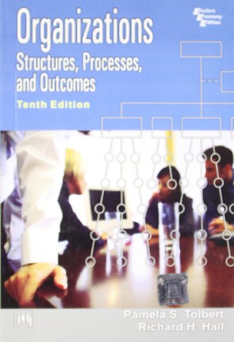 Beispielbild fr Organizations: Structures, Processes and Outcomes (10th Edition) zum Verkauf von AwesomeBooks