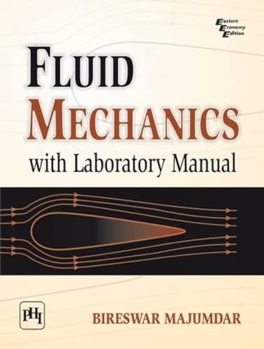 9788120340343: Fluid Mechanics With Laboratory Manual