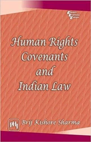 9788120340435: Human Rights Covenants and Indian Law