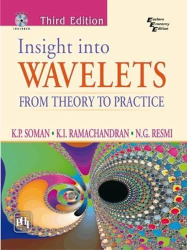 9788120340534: Insight into Wavelets: from Theory to Practice