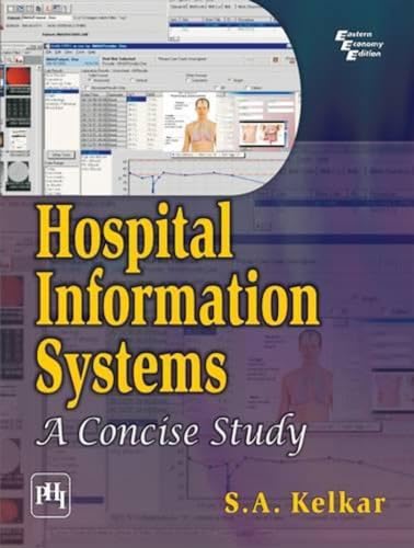 9788120340831: Hospital Information Systems: A Concise Study