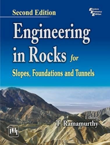 9788120341685: Engineering in Rocks for Slopes, Foundations and Tunnels