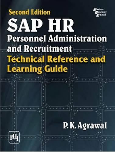 9788120342231: SAP HR Personnel Administration and Recruitment: Technical Reference and Learning Guide