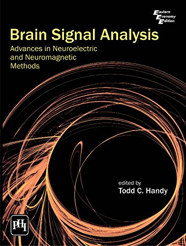 9788120342972: Brain Signal Analysis: Advances In Neuroelectric and Neuromagnetic Methods