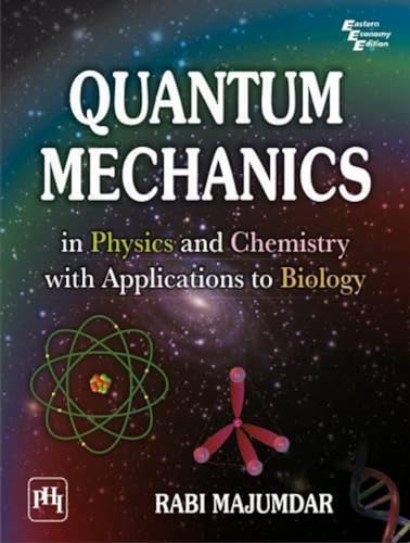 Stock image for Quantum Mechanics in Physics and Chemistry with Applications to Biology for sale by ThriftBooks-Dallas