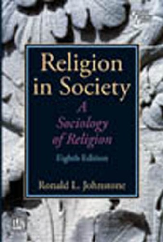 Beispielbild fr Religion In Society - A Sociology Of Religion, 8/E zum Verkauf von ThriftBooks-Dallas