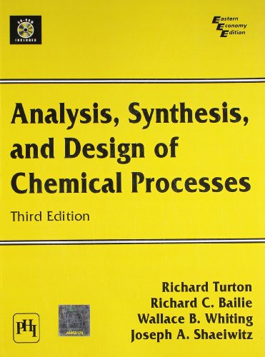 9788120343993: Analysis, Synthesis, and Design of Chemical Processes, 3rd ed. With CD