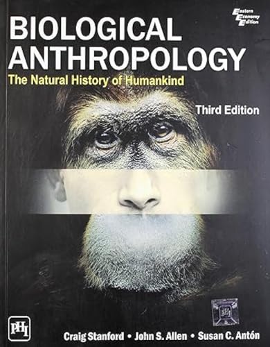 Stock image for Biological Anthropology: The Natural History of Humankind for sale by Better World Books