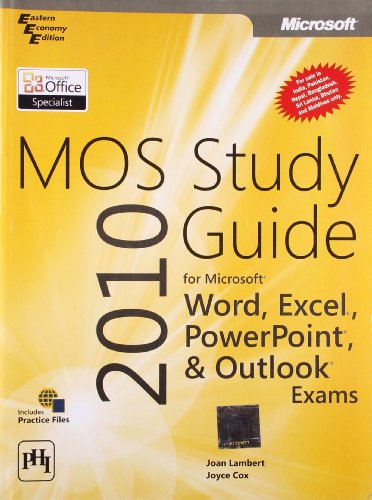 9788120344556: Mos 2010 Study Guide For Microsoft Word, Excel, Powerpoint, And Outlook